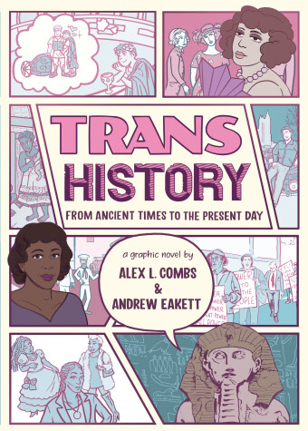 Book cover for Trans History: A Graphic Novel: From Ancient Times to the Present Day