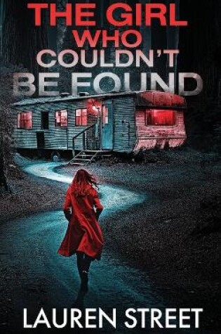 Cover of The Girl Who Couldn't Be Found