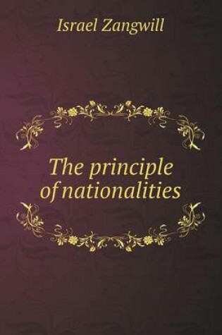 Cover of The principle of nationalities