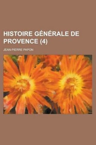 Cover of Histoire Generale de Provence (4 )