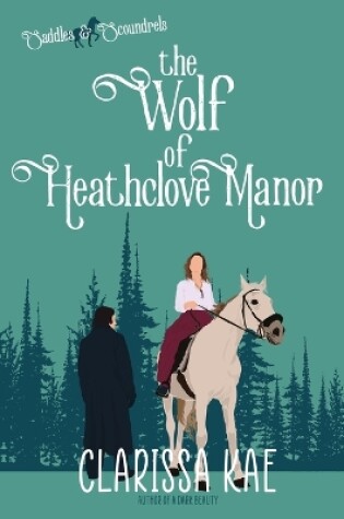 Cover of The Wolf of Heathclove Manor