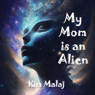 Book cover for My Mom is an Alien