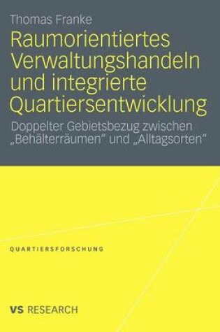 Cover of Raumorientiertes Verwaltungshandeln und integrierte Quartiersentwicklung