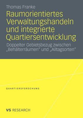 Cover of Raumorientiertes Verwaltungshandeln und integrierte Quartiersentwicklung