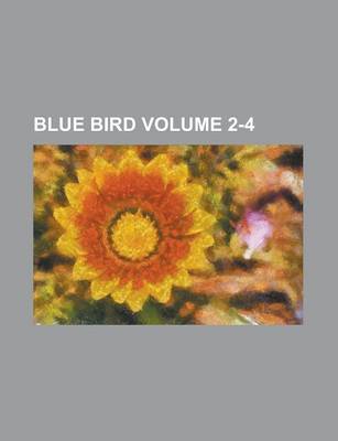 Book cover for Blue Bird Volume 2-4