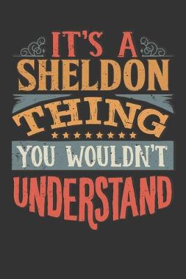 Book cover for Its A Sheldon Thing You Wouldnt Understand