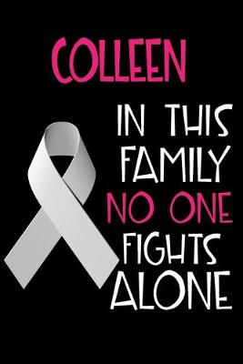 Book cover for COLLEEN In This Family No One Fights Alone