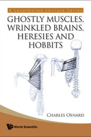 Cover of Ghostly Muscles, Wrinkled Brains, Heresies and Hobbits