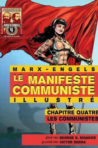 Cover of Le Manifeste Communiste (Illustre) - Chapitre quatre