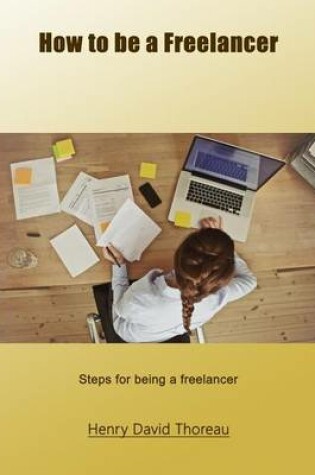 Cover of How to Be a Freelancer