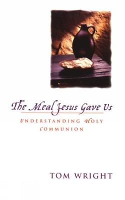 Book cover for The Meal Jesus Gave Us