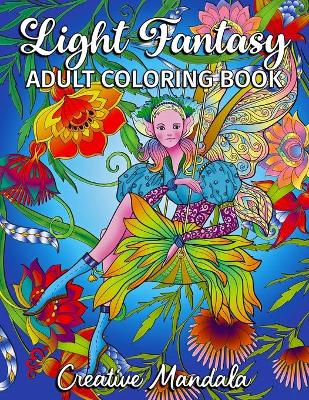 Book cover for Light Fantasy Adult Coloring Book