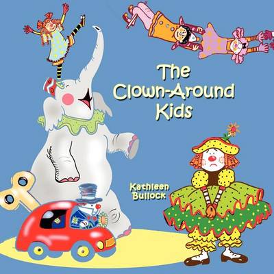 Book cover for The Clown-Around Kids