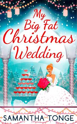Book cover for My Big Fat Christmas Wedding