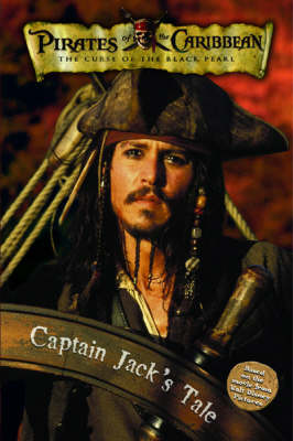 Book cover for Pirates Of The Caribbean: Captain Jack's Tale