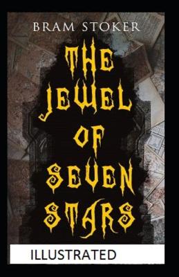 Book cover for The Jewel of Seven Stars (Illustrated edition)