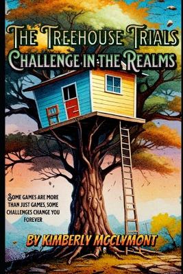 Cover of The Treehouse Trials