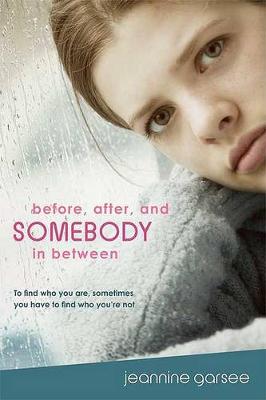 Book cover for Before, After, and Somebody in Between