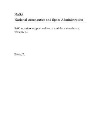 Book cover for Sao Mission Support Software and Data Standards, Version 1.0