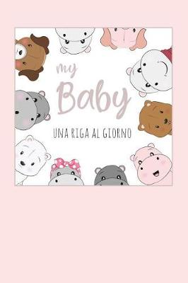 Book cover for My Baby - Una Riga Al Giorno