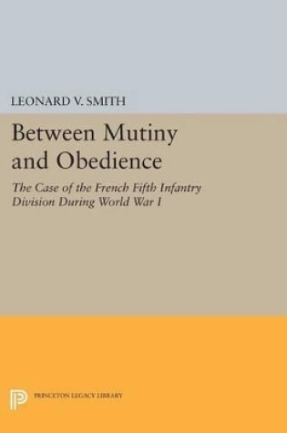 Cover of Between Mutiny and Obedience