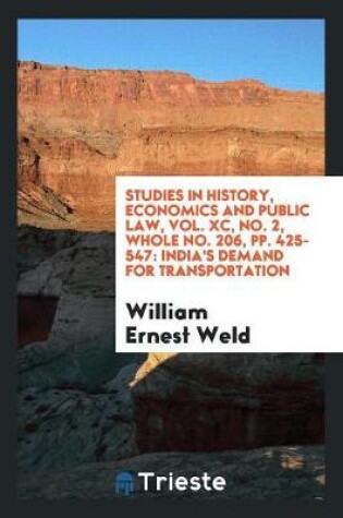 Cover of Studies in History, Economics and Public Law, Vol. XC, No. 2, Whole No. 206, Pp. 425-547