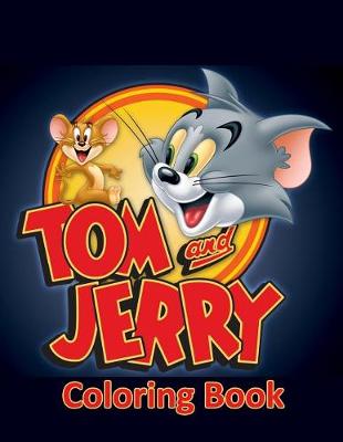 Book cover for Tom and Jerry Coloring Book