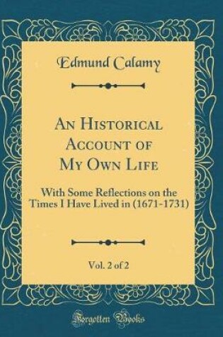 Cover of An Historical Account of My Own Life, Vol. 2 of 2