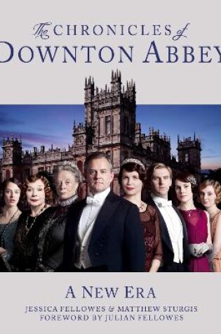 Cover of The Chronicles of Downton Abbey (Official Series 3 TV tie-in)