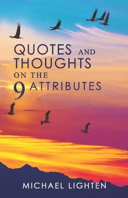 Book cover for Quotes & Thoughts On The 9 Attributes