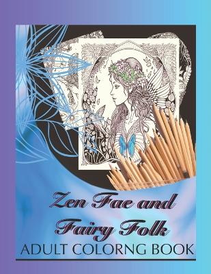 Book cover for Zen Fae and Fairy Folk