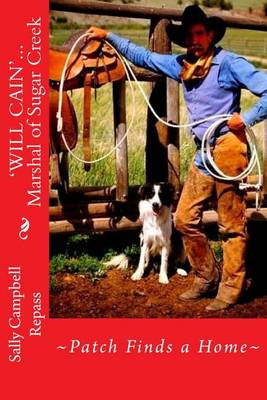 Cover of 'WILL CAIN'... Marshal of Sugar Creek