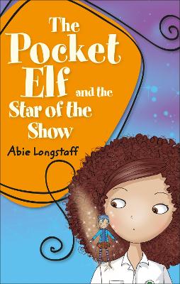 Book cover for Reading Planet KS2 - The Pocket Elf and the Star of the Show - Level 3: Venus/Brown band