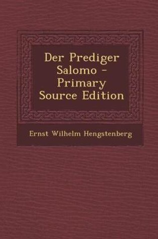 Cover of Der Prediger Salomo - Primary Source Edition