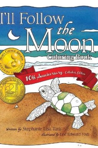 Cover of I'll Follow the Moon Coloring Book