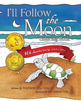 Book cover for I'll Follow the Moon Coloring Book