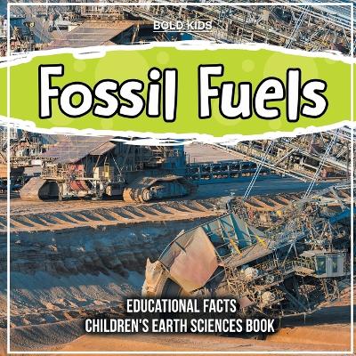 Book cover for Fossil Fuels 5th Grade Children's Earth Sciences Book