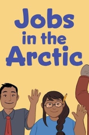 Cover of Jobs in the Arctic