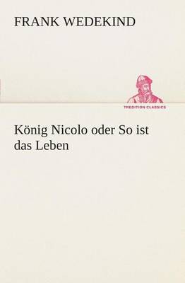 Book cover for Konig Nicolo Oder So Ist Das Leben