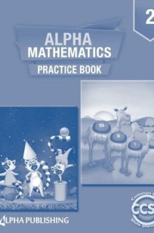 Cover of Alpha Math GR 2 Practice Book