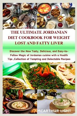 Book cover for The Ultimate Jordanian Diet Cookbook for Weight Lost