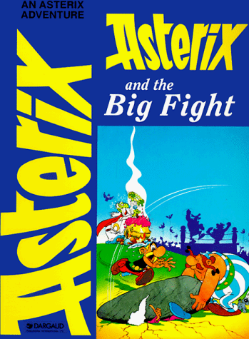 Cover of Asterix and the Big Fight