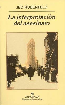 Book cover for La Interpretacion del Asesinato