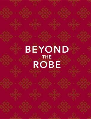 Book cover for Beyond the Robe (Limited Edition)