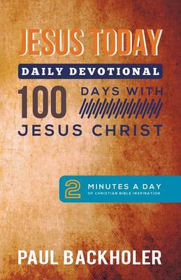 Book cover for Jesus Today, Daily Devotional  -  100 Days with Jesus Christ