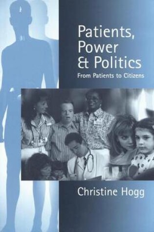 Cover of Patients, Power and Politics