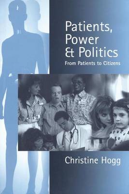 Book cover for Patients, Power and Politics