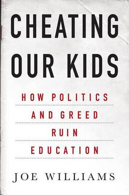 Book cover for Cheating Our Kids