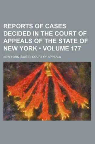 Cover of Reports of Cases Decided in the Court of Appeals of the State of New York (Volume 177)