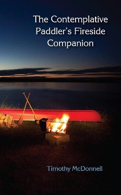 Book cover for The Contemplative Paddler's Fireside Companion